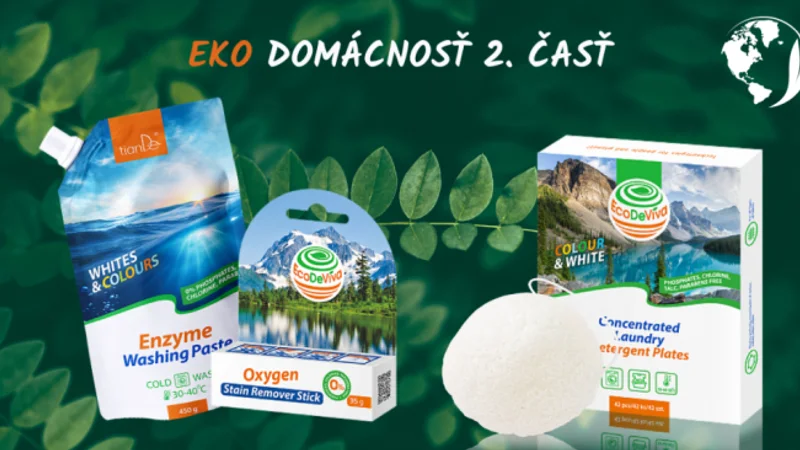 EKO domácnosť, pomoc prírode a sebe – časť 2.